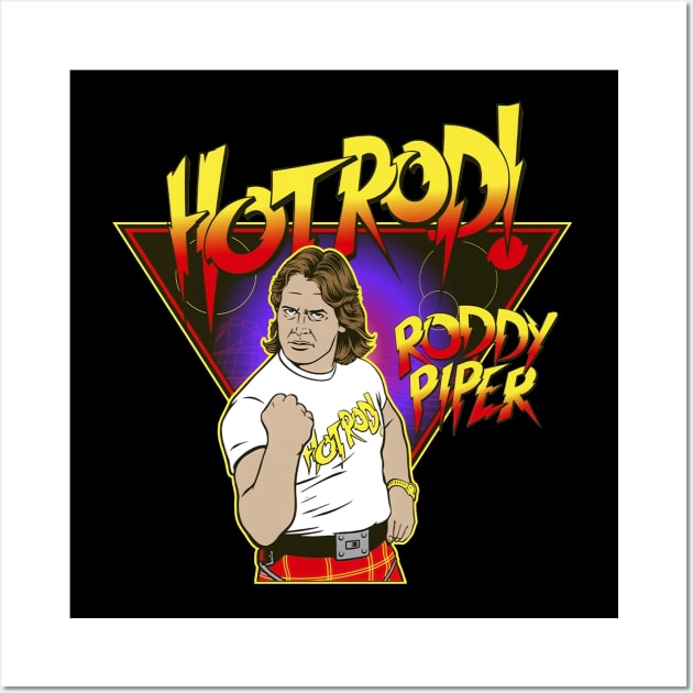 Roddy piper Hot Rod Wall Art by umarerikstore